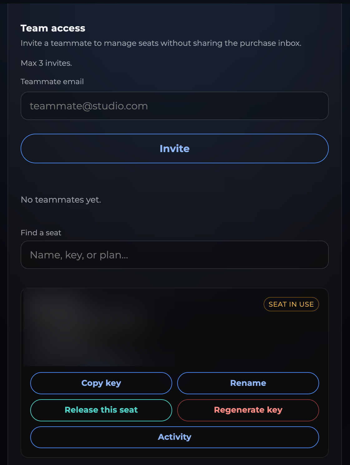 Invite a teammate to manage seats without sharing the license inbox. Then find a seat: copy, rename, release, regenerate, activity.